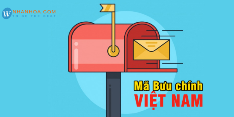 Mã bưu chính là gì - Bảng Zip/Postal Code Việt Nam 2022
